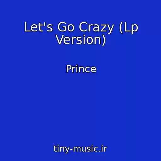 کاور آهنگ Let's Go Crazy (Lp Version) از Prince