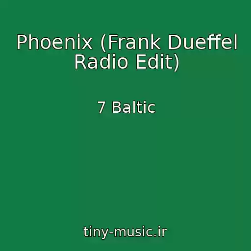 کاور آهنگ Phoenix (Frank Dueffel Radio Edit) از 7 Baltic