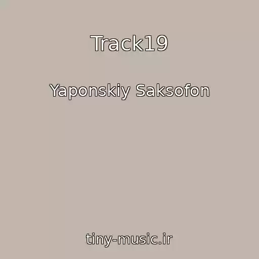 کاور آهنگ Track19 از Yaponskiy Saksofon