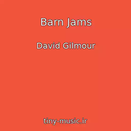 کاور آهنگ Barn Jams از David Gilmour