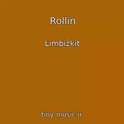 کاور آهنگ Rollin از Limbizkit