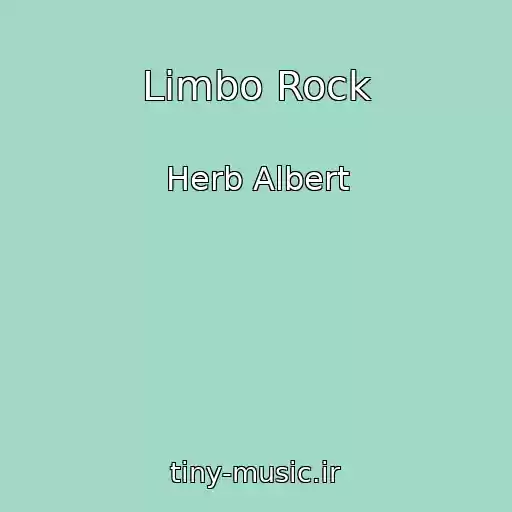 کاور آهنگ Limbo Rock از Herb Albert