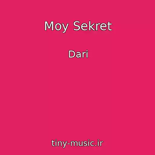 کاور آهنگ Moy Sekret از Dari