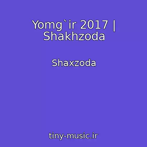 کاور آهنگ Yomg`ir 2017 | Shakhzoda از Shaxzoda