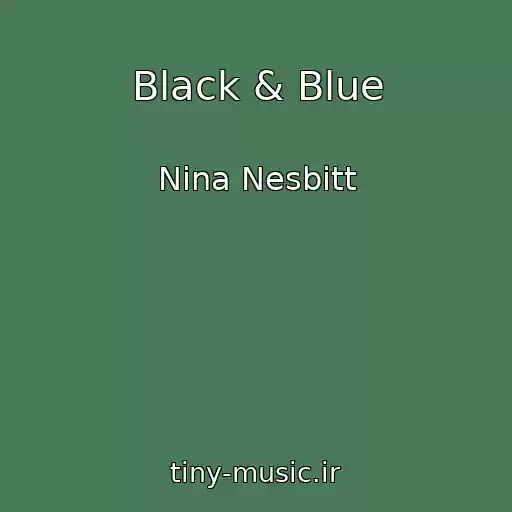کاور آهنگ Black & Blue از Nina Nesbitt
