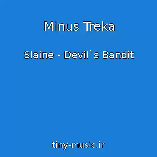 کاور آهنگ Minus Treka از Slaine - Devil`s Bandit