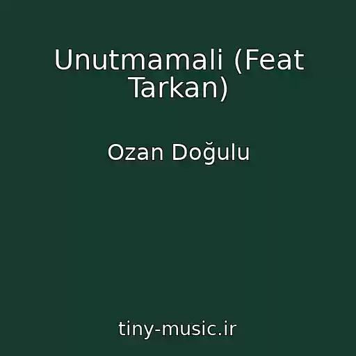 کاور آهنگ Unutmamali (Feat Tarkan) از Ozan Doğulu