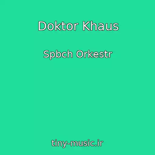 کاور آهنگ Doktor Khaus از Spbch Orkestr