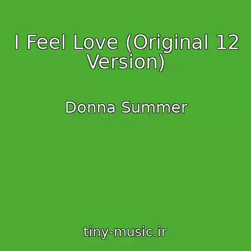 کاور آهنگ I Feel Love (Original 12 Version) از Donna Summer
