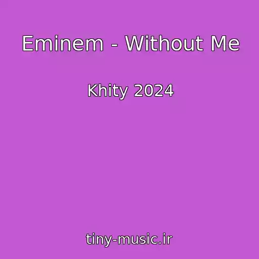 کاور آهنگ Eminem - Without Me از Khity 2024