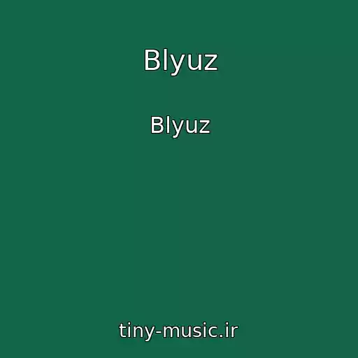 کاور آهنگ Blyuz از Blyuz