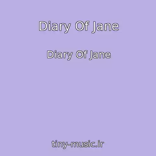 کاور آهنگ Diary Of Jane از Diary Of Jane
