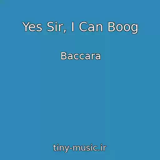 کاور آهنگ Yes Sir, I Can Boog از Baccara