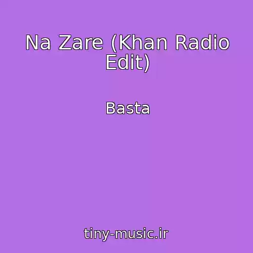 کاور آهنگ Na Zare (Khan Radio Edit) از Basta