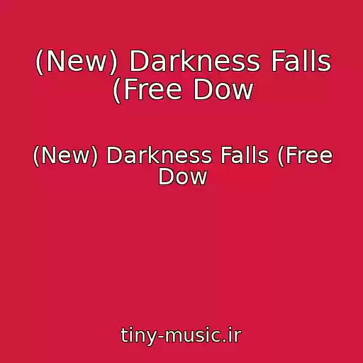 کاور آهنگ (New) Darkness Falls (Free Dow از (New) Darkness Falls (Free Dow