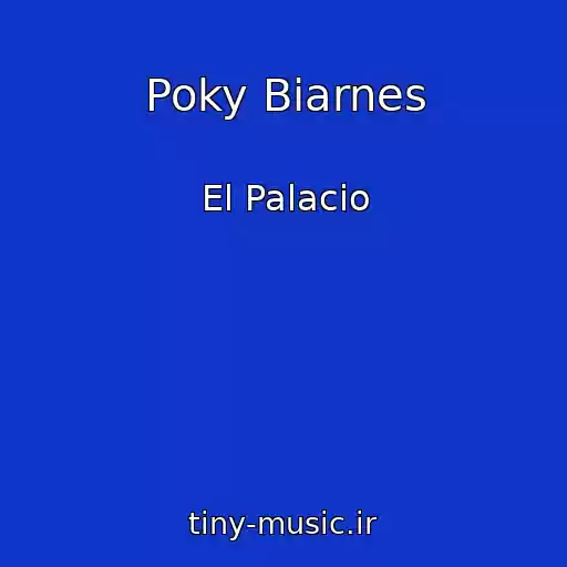 کاور آهنگ Poky Biarnes از El Palacio