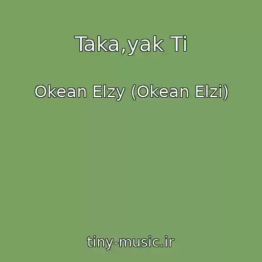 کاور آهنگ Taka,yak Ti از Okean Elzy (Okean Elzi)