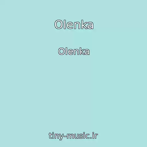 کاور آهنگ Olenka از Olenka