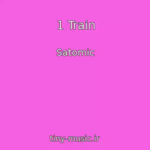 کاور آهنگ 1 Train از Satomic