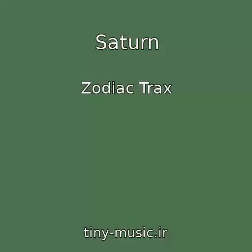 کاور آهنگ Saturn از Zodiac Trax