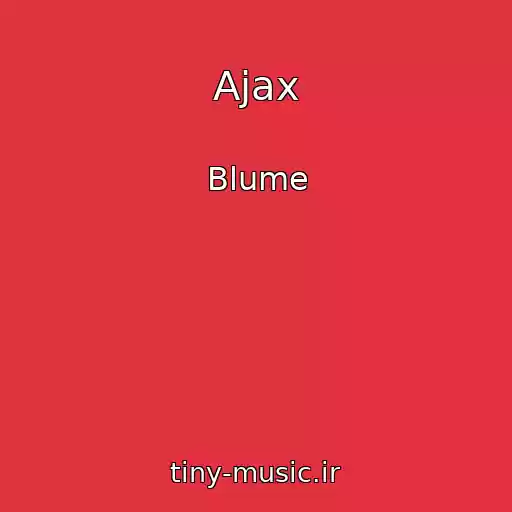 کاور آهنگ Ajax از Blume
