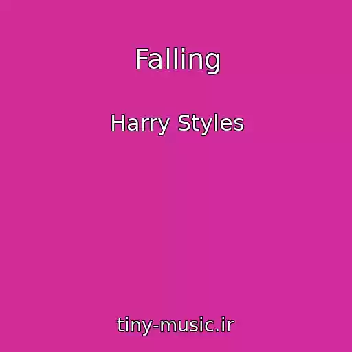 کاور آهنگ Falling از Harry Styles