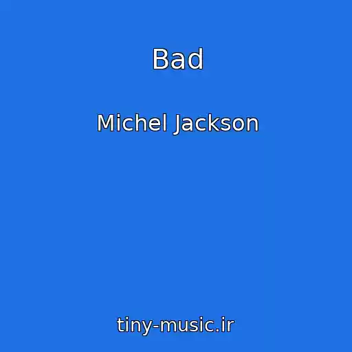 کاور آهنگ Bad از Michel Jackson
