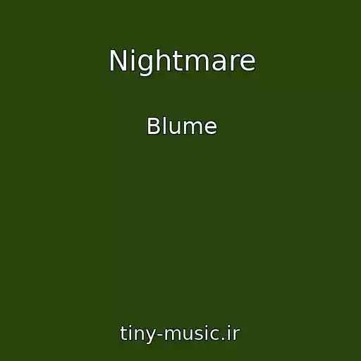 کاور آهنگ Nightmare از Blume