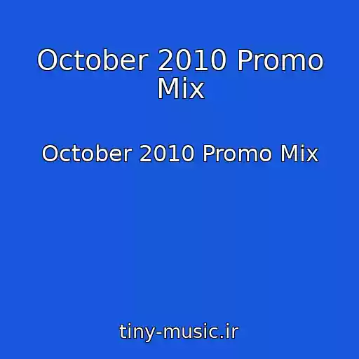 کاور آهنگ October 2010 Promo Mix از October 2010 Promo Mix