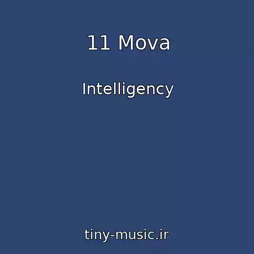 کاور آهنگ 11 Mova از Intelligency