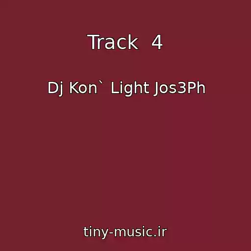 کاور آهنگ Track  4 از Dj Kon` Light Jos3Ph