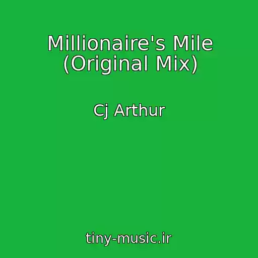 کاور آهنگ Millionaire's Mile (Original Mix) از Cj Arthur