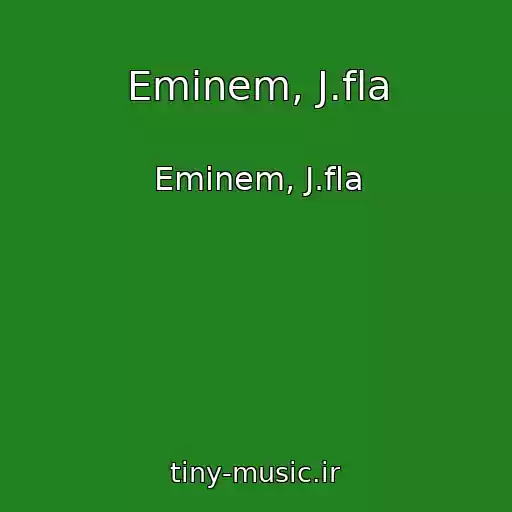 کاور آهنگ Eminem, J.fla از Eminem, J.fla