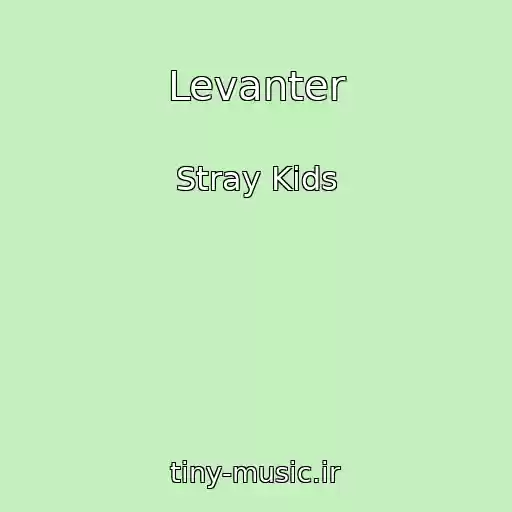 کاور آهنگ Levanter از Stray Kids