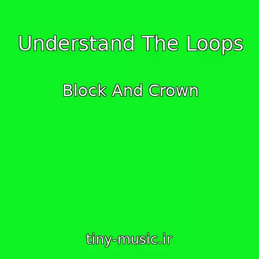 کاور آهنگ Understand The Loops از Block And Crown