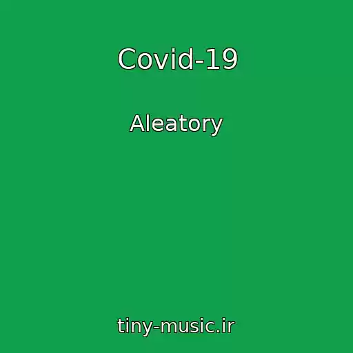 کاور آهنگ Covid-19 از Aleatory