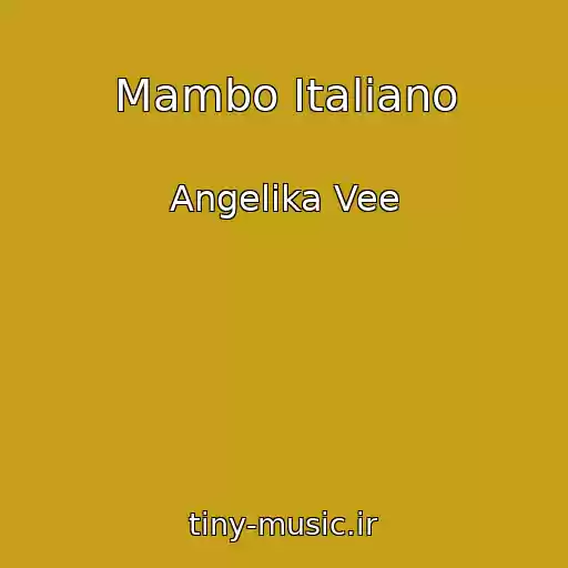 کاور آهنگ Mambo Italiano از Angelika Vee