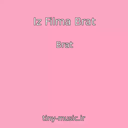 کاور آهنگ Iz Filma Brat از Brat