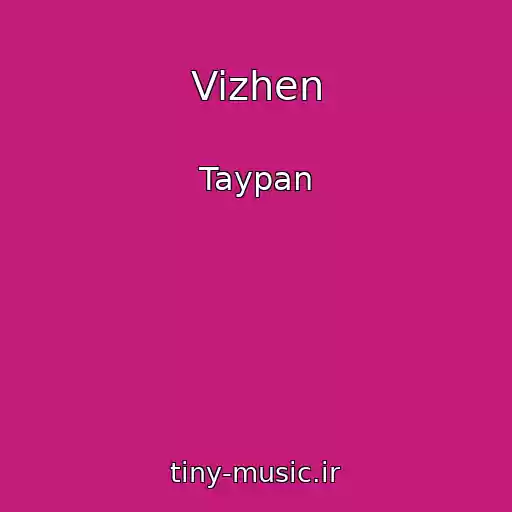 کاور آهنگ Vizhen از Taypan