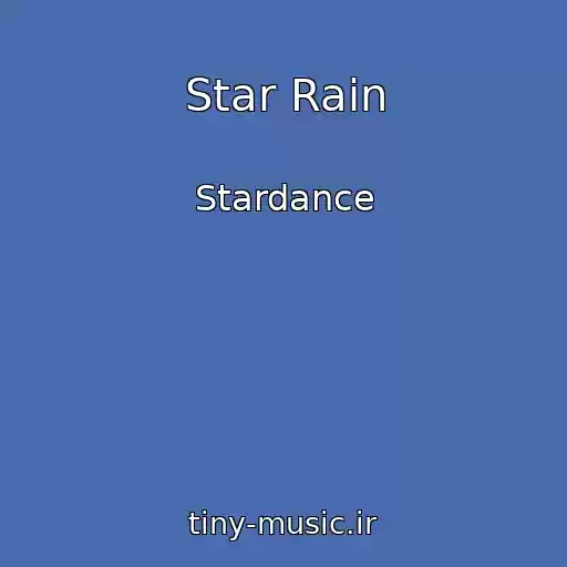 کاور آهنگ Star Rain از Stardance
