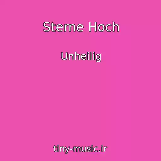 کاور آهنگ Sterne Hoch از Unheilig