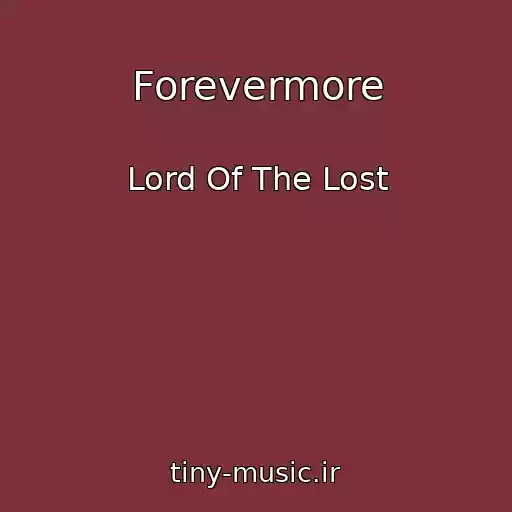 کاور آهنگ Forevermore از Lord Of The Lost