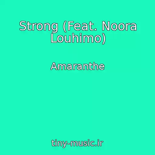 کاور آهنگ Strong (Feat. Noora Louhimo) از Amaranthe