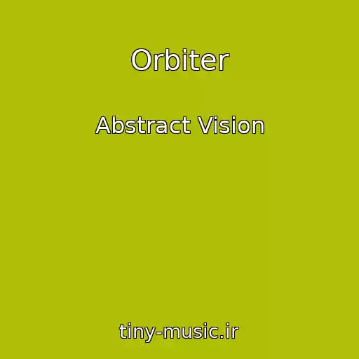 کاور آهنگ Orbiter از Abstract Vision
