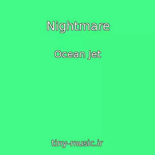 کاور آهنگ Nightmare از Ocean Jet