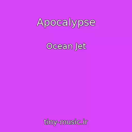 کاور آهنگ Apocalypse از Ocean Jet