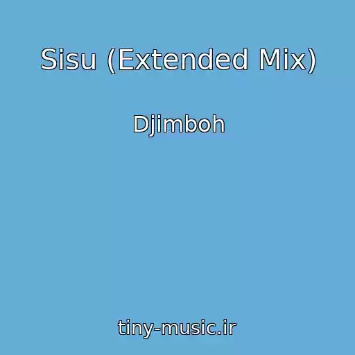 کاور آهنگ Sisu (Extended Mix) از Djimboh