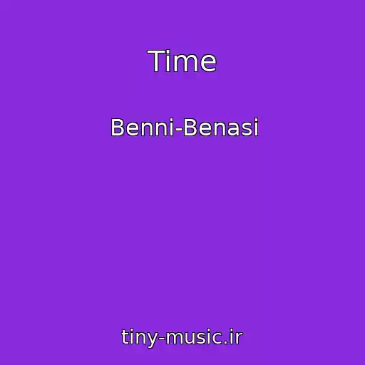 کاور آهنگ Time از Benni-Benasi