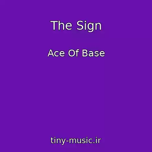 کاور آهنگ The Sign از Ace Of Base