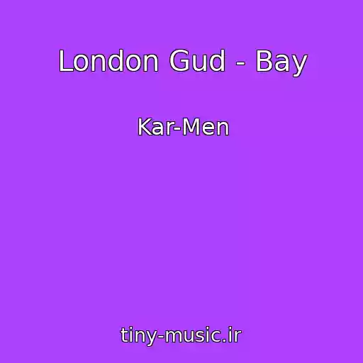 کاور آهنگ London Gud - Bay از Kar-Men